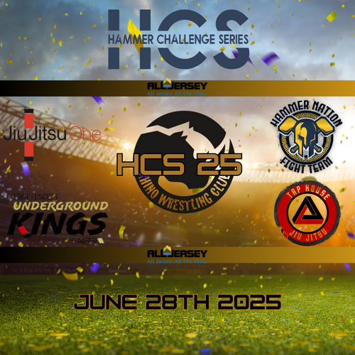 Hammer Challenge Series Presents: HCS 25 at Rhino Wrestling Club June 28th 2025 poster