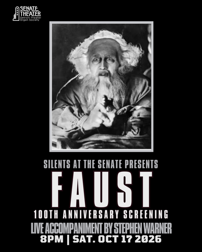 Silents at the Senate Presents: Faust (1926) 100th Anniversary Screening  poster