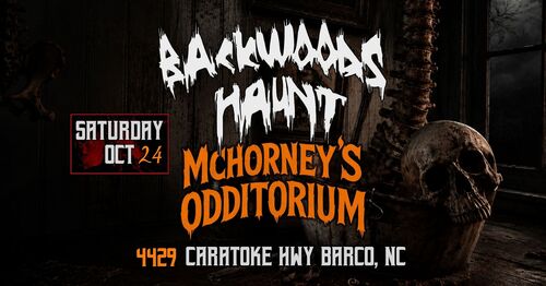 BACKWOODS HAUNT NIGHT 7  {OCT  24} poster