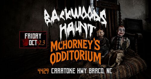 BACKWOODS HAUNT NIGHT 6  {OCT  23}     poster