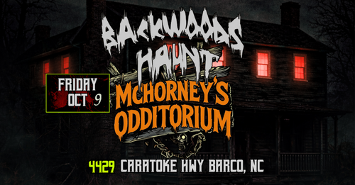 BACKWOODS HAUNT NIGHT 2  {OCT  9TH} poster