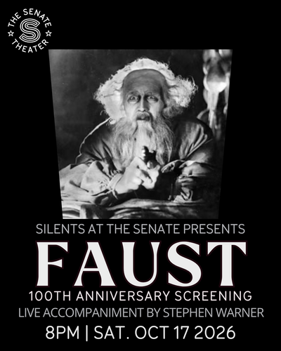 Silents at the Senate Presents: Faust (1926) 100th Anniversary Screening  poster