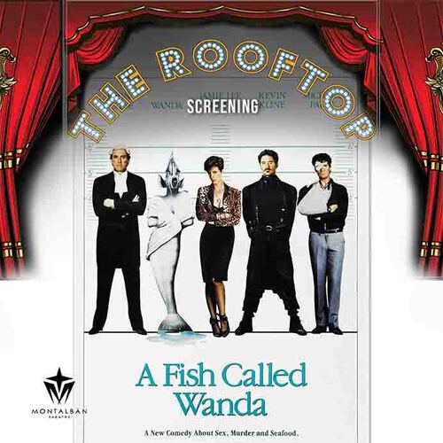 A Fish Called Wanda : Cult Classic Hollywood Rooftop Screening poster