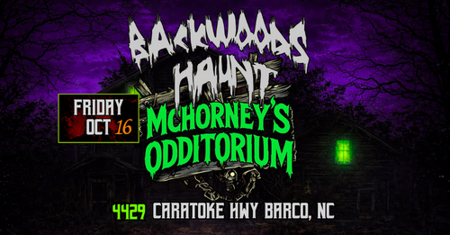 BACKWOODS HAUNT NIGHT 4  {OCT  16TH}   poster