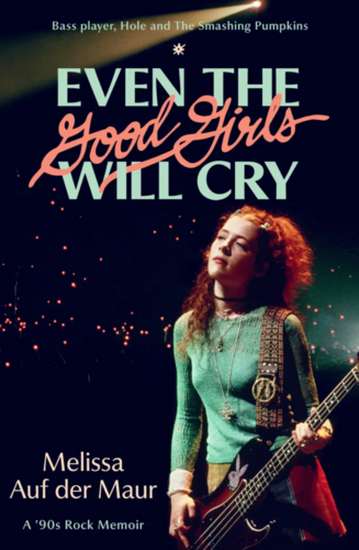 Booksmith presents: Melissa Auf der Maur with Jason Roth / Even the Good Girls Will Cry poster