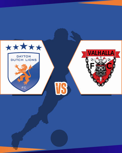 Dayton Dutch Lions FC vs Valhalla FC Exhibition Match 1 poster